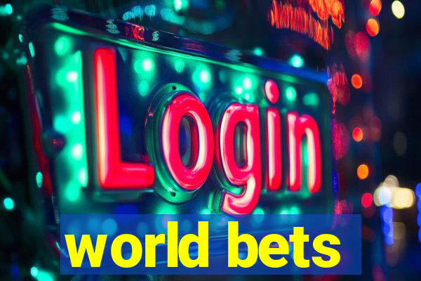 world bets